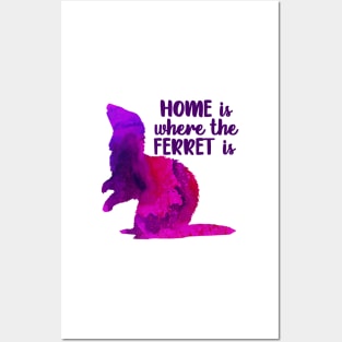 Copy of Home Is Where The Ferret Is (Purple Pink) Posters and Art